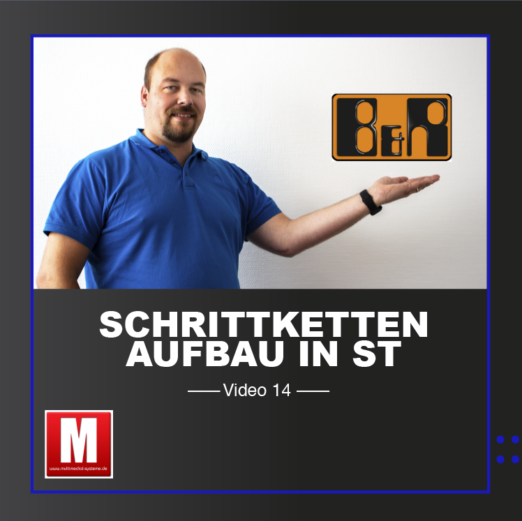 Read more about the article Video 14 Schrittketten in ST