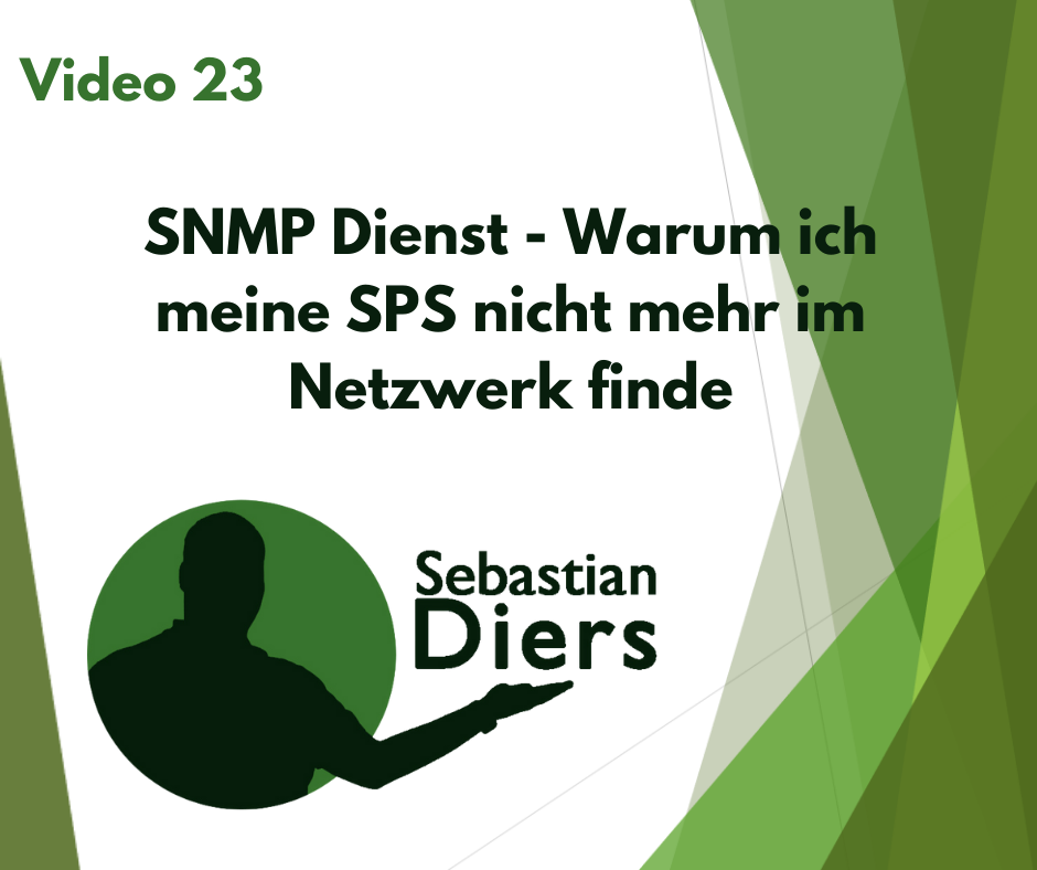 Video 23 SNMP Dienst - Warum ich meine SPS nicht mehr im Netzwerk finde